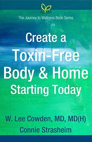 Create a Toxin-Free Body and Home Starting Today