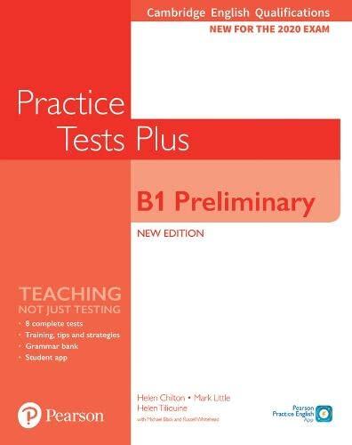 Cambridge English Qualifications: B1 Preliminary New Edition Practice Tests Plus Student's Book without Key