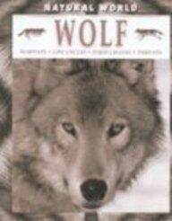 Wolf: Habitats, Life Cycles, Food Chains, Threats