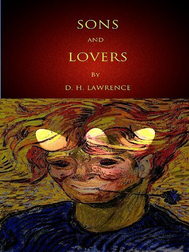 Sons and Lovers [Annotated]
