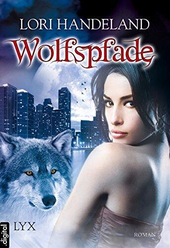 Wolfspfade (Night Creatures 6)