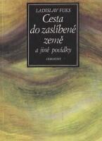 Cesta do zaslíbené země: a jiné povídky