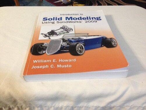 Introdaction to Solid Modeling Using Solidworks 2009