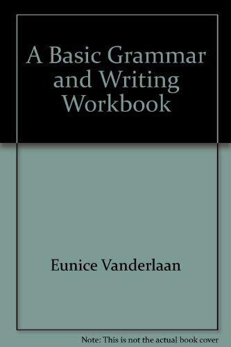 A Basic Grammar and Writing Workbook