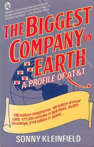 The Biggest Company on Earth: A Profile of AT&T