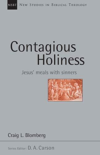 Contagious Holiness: Jesus' Meals with Sinners