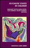 Psychotic States in Children