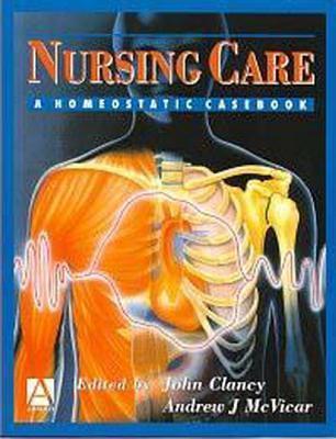 Nursing Care: A Homeostatic Case Book