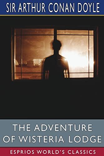 The Adventure of Wisteria Lodge