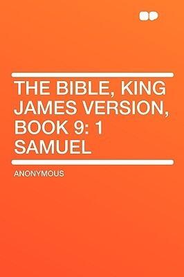 The Bible, King James Version, Book 9: 1 Samuel