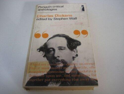 Charles Dickens: A Critical Anthology