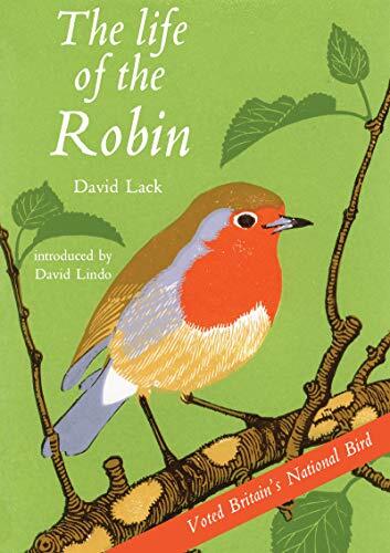 The Life of the Robin: Voted Britain's National Bird