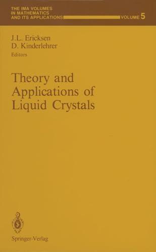 Theory and Applications of Liquid Crystals