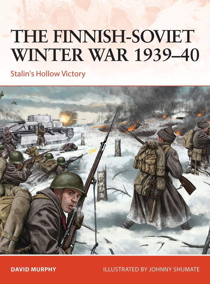 The Finnish-Soviet Winter War 1939-40: Stalin's Hollow Victory