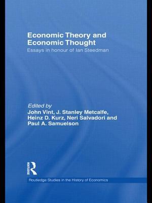 Economic Theory and Economic Thought: Essays in honour of Ian Steedman