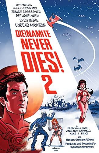 DIE!namite Never Dies #2