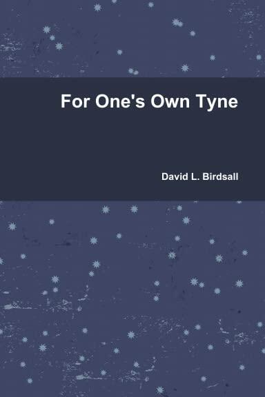 For One's Own Tyne