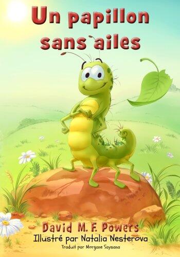 Un papillon sans ailes