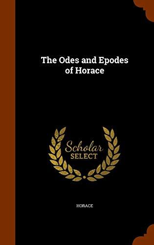The Odes and Epodes of Horace