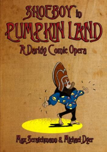 Shoeboy in Pumpkin Land