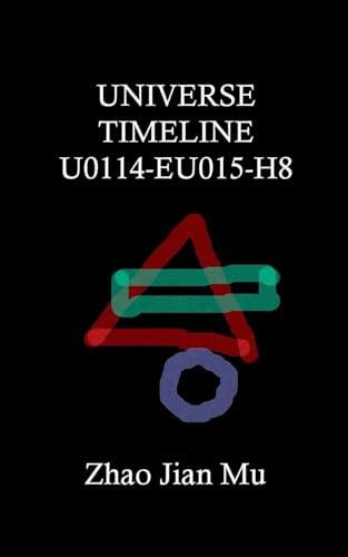 Universe Timeline U0114-EU015-H8