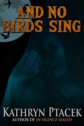 And No Birds Sing