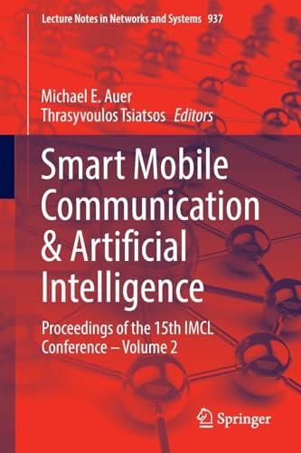 Smart Mobile Communication & Artificial Intelligence: Proceedings of the 15th IMCL Conference – Volume 2