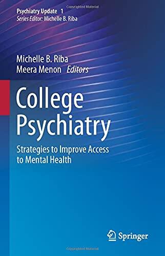 College Psychiatry: Strategies to Improve Access to Mental Health
