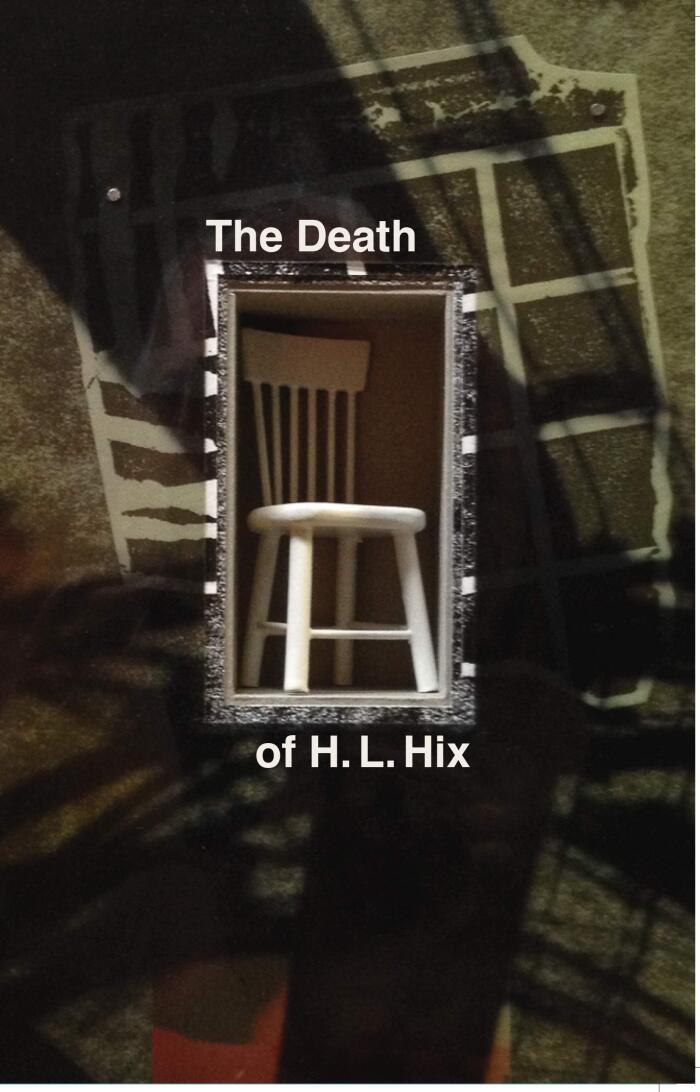 The Death of H. L. Hix
