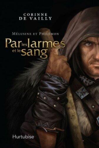 Melusine et Philemon V 03 par les Larmes et le Sang