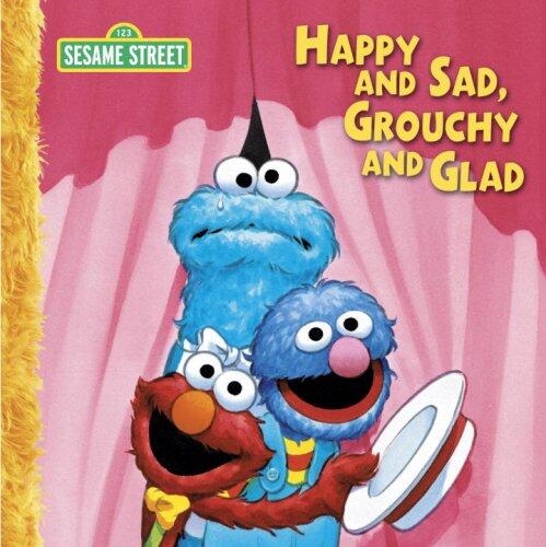 Happy and Sad, Grouchy and Glad Big Book: A Sesame Street Big Book