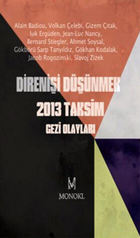 Direnişi Düşünmek: 2013 Taksim Gezi Olayları