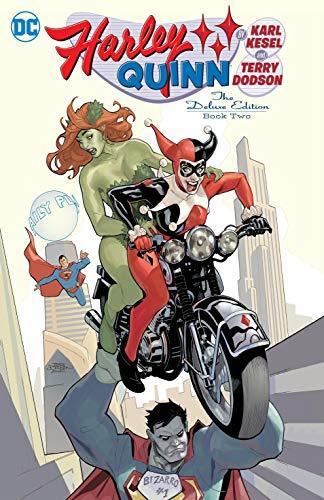 Harley Quinn by Karl Kesel and Terry Dodson: The Deluxe Edition Book Two (Harley Quinn