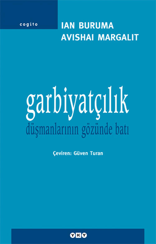 Garbiyatçılık: Düşmanlarının Gözünde Batı