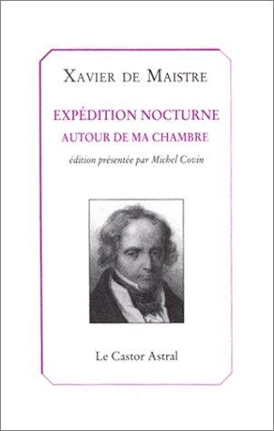 Expédition Nocturne Autour De Ma Chambre