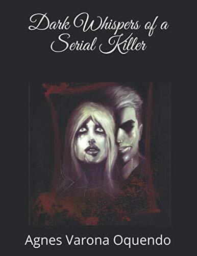 Dark Whispers of a Serial Killer