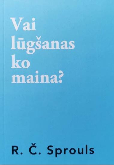 Vai lūgšanas ko maina?