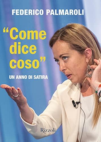Come dice coso: Un anno di satira