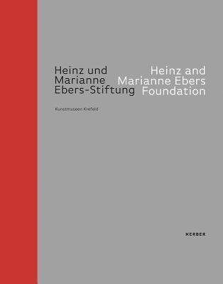 Heinz & Marianne Ebers Foundation: A Collection With Stature