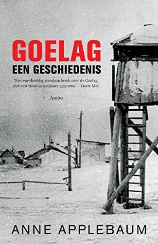 Goelag: een geschiedenis