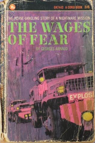 The Wages Of Fear