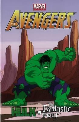 Marvel Universe The Avengers: Hulk & Fantastic Four
