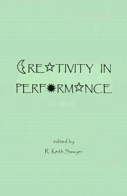 Creativity in Performance