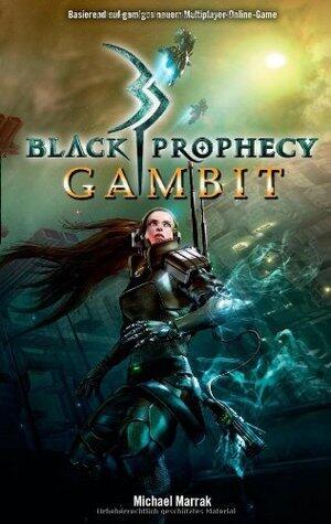Black Prophecy - Gambit