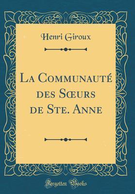 La Communauté des Sœurs de Ste. Anne