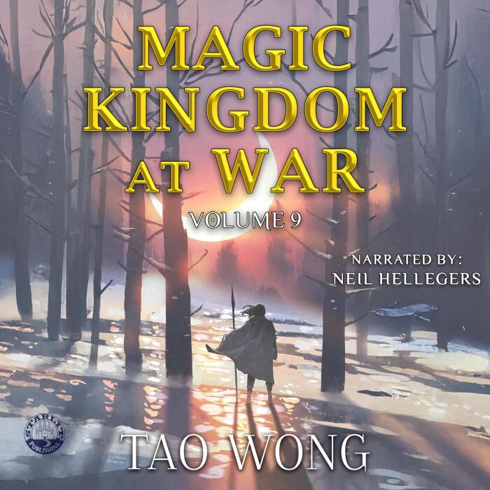 Magic Kingdom at War, Volume 9: A 4x LitRPG Series