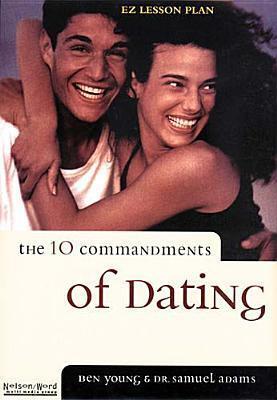 The 10 Commandments of Dating Ez Lesson Plan VHS, Audiocassette & Facilitators Guide