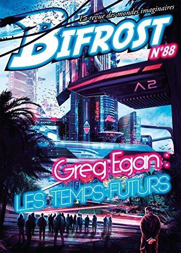 Bifrost n° 88 : Spécial Greg Egan