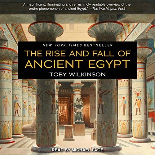 The Rise and Fall of Ancient Egypt
