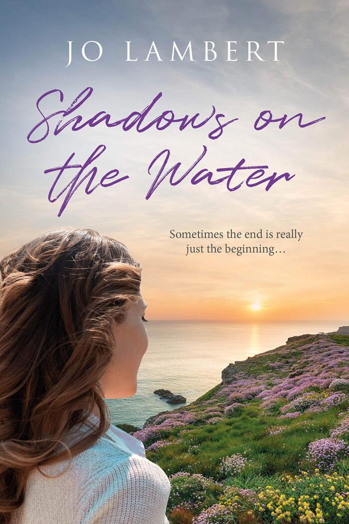 Shadows On The Water: Book One in the Cornish Coastal Romance Series